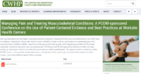 Managing Pain and Treating Musculoskeletal Conditions: A PCORI-Sponsored Conference on the Use of Patient-Centered Evidence and Best Practices at Worksite Health Centers